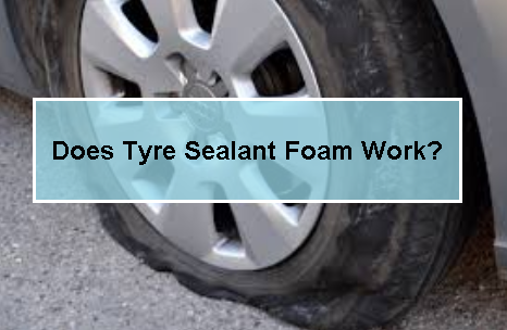 Does Tyre Sealant Foam Work
